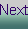 Next